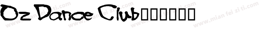 Oz Dance Club字体转换